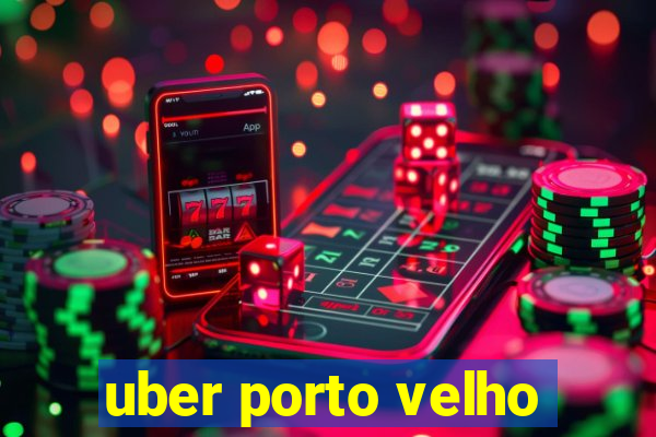 uber porto velho